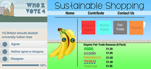 Sustainable Shopping and Who2Vote4 by Emma Pytches  and Joanne Young